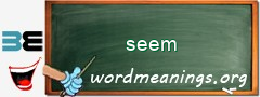 WordMeaning blackboard for seem